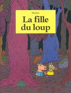 Couverture du livre « La fille du loup » de Mathis Jean-Marc aux éditions Ecole Des Loisirs