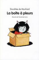 Couverture du livre « Boite a pleurs (la) » de Dorothee De Monfreid aux éditions Ecole Des Loisirs