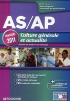 Couverture du livre « Culture générale et actualité ; concours AS/AP (édition 2011) » de Valerie Beal aux éditions Foucher