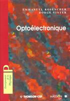 Couverture du livre « Optoelectronique » de Rosencher et Vinter aux éditions Elsevier-masson