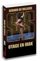 Couverture du livre « SAS t.157 : otages en Irak » de Gerard De Villiers aux éditions Sas