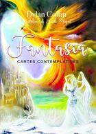 Couverture du livre « Coffret fantasia : un voyage fantastique : cartes contemplatives » de Dylan Collin et Claude Maguet aux éditions Exergue