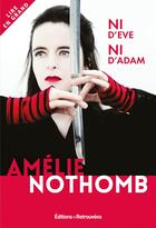 Couverture du livre « Ni d'Éve ni d'Adam » de Amélie Nothomb aux éditions Les Editions Retrouvees