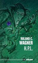 Couverture du livre « HPL » de Roland C. Wagner aux éditions Actusf