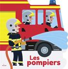 Couverture du livre « Les pompiers » de Patrick Morize et Collectif aux éditions Milan