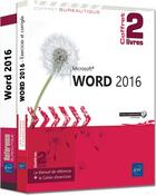 Couverture du livre « Word 2016 ; coffret de 2 livres : le manuel de référence + le cahier d'exercices » de Pierre Rigollet aux éditions Eni