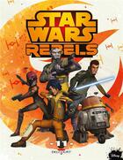 Couverture du livre « Star Wars - rebels t.11 » de  aux éditions Delcourt