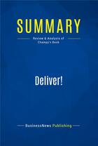 Couverture du livre « Summary: Deliver! : Review and Analysis of Champy's Book » de Businessnews Publish aux éditions Business Book Summaries