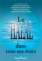 Couverture du livre « Le Halal dans tous ses états » de Khadiyatoulah Fall aux éditions Hermann