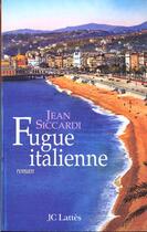 Couverture du livre « Fugue italienne » de Jean Siccardi aux éditions Lattes