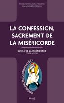 Couverture du livre « La confession, sacrement de la miséricorde » de  aux éditions Mame