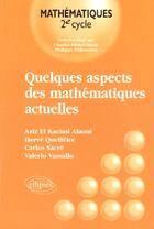 Couverture du livre « Quelques aspects des mathematiques actuelles » de El/Queffelec/Sacr aux éditions Ellipses