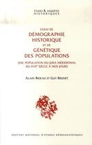 Couverture du livre « Essai de démographie historique et de génétique des populations » de Alain Bideau et Guy Brunet aux éditions Ined