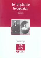 Couverture du livre « Le lymphome hodgkinien » de Philippe Colin et Pauline Brice aux éditions John Libbey