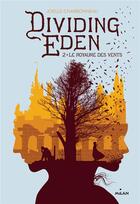 Couverture du livre « Dividing Eden t.2 ; le royaume des vents » de Amelie Sarn et Joelle Charbonneau aux éditions Milan