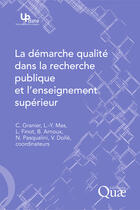 Couverture du livre « La démarche qualité dans la recherche publique et l'enseignement supérieur » de Granier/Mas/Fin aux éditions Quae