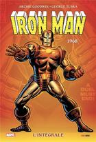 Couverture du livre « Iron Man : Intégrale vol.4 : 1968 » de George Tuska et Archie Goodwin aux éditions Panini