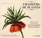 Couverture du livre « Chasseurs de plantes » de Fry Carolyn aux éditions Prisma