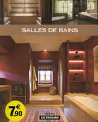 Couverture du livre « Salles de bains » de Le Figaro aux éditions Madeco Fi