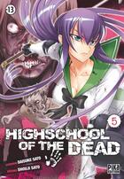 Couverture du livre « Highschool of the dead Tome 5 » de Daisuke Sato et Shouji Sato aux éditions Pika