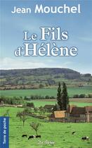 Couverture du livre « Le fils d'Hélène » de Jean Mouchel aux éditions De Boree
