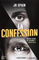 Couverture du livre « La confession » de Jo Spain aux éditions City