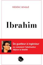 Couverture du livre « Ibrahim » de Frederic Benque aux éditions Encre De Nuit
