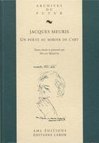 Couverture du livre « Un poète au miroir de l'art » de Jacques Meuris et Hugo Martin aux éditions Aml Editions