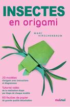 Couverture du livre « Insectes en origami » de Marc Kirschenbaum aux éditions Nuinui