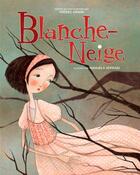 Couverture du livre « Blanche-Neige » de Manuela Adreani et Jacob Grimm et Wilhelm Grimm aux éditions Presses Aventure