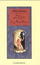 Couverture du livre « L'epee d'amelius » de Didier Bernard aux éditions Lucien Souny