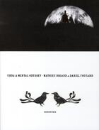 Couverture du livre « Ubiq : a mental odyssey » de Mathieu Briand aux éditions Dis Voir