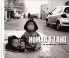 Couverture du livre « Nomad's land ; les bidonvilles du froid » de Samuel Le Bihan et Richard Aujard aux éditions Le Marque Pages