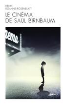 Couverture du livre « Le cinéma de Saül Birnbaum » de Henri Roanne-Rosenblatt aux éditions Genese Editions