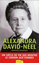 Couverture du livre « Alexandra David-Neel » de Bernard Baudouin aux éditions Ambre