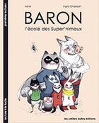 Couverture du livre « Baron Tome 1 » de Ashel/Chabbert aux éditions Les Petites Bulles