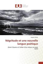 Couverture du livre « Negritude et une nouvelle langue poetique » de Ar E-V aux éditions Editions Universitaires Europeennes