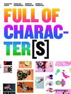 Couverture du livre « Full of characters : design des personnages » de Inma Alavedra aux éditions Promopress