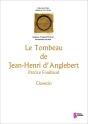 Couverture du livre « Le tombeau de Jean-Henri d'Anglebert » de Patrice Fouillaud aux éditions Francois Dhalmann