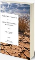 Couverture du livre « Cette impitoyable sécheresse » de Ngugi Wa Thiong'O aux éditions Passage(s)