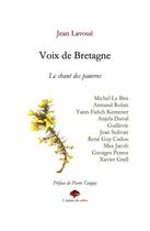 Couverture du livre « Voix de bretagne - le chant des pauvres » de Jean Lavoué aux éditions L'enfance Des Arbres
