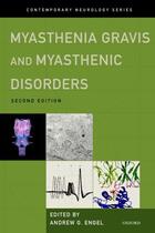 Couverture du livre « Myasthenia Gravis and Myasthenic Disorders » de Andrew G Engel aux éditions Oxford University Press Usa