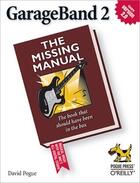 Couverture du livre « Garage Band 2 : The Missing Manual » de Pogue David aux éditions O Reilly & Ass