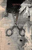 Couverture du livre « Our mutual friend » de Charles Dickens aux éditions Oxford Up Elt