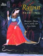 Couverture du livre « Rajput painting romantic divine and courtly art from india » de Ahluwalia Roda aux éditions British Museum