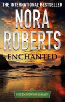 Couverture du livre « Enchanted » de Nora Roberts aux éditions Little Brown Book Group Digital