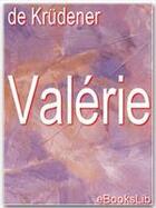 Couverture du livre « Valérie » de Paul De Krudener aux éditions Ebookslib