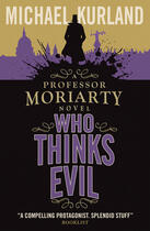 Couverture du livre « Who Thinks Evil » de Kurland Michael aux éditions Titan Digital