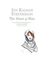 Couverture du livre « The Heart of Man » de Jon Kalman Stefansson aux éditions Quercus Publishing Digital