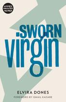 Couverture du livre « Sworn Virgin » de Elvira Dones aux éditions And Other Stories Publishing